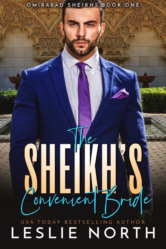 The Sheikh‘s Convenient Bride (Omirabad Sheikhs #1)