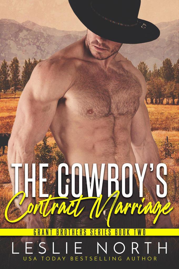 The Cowboy‘s Contract Marriage (Grant Brothers Series #2)