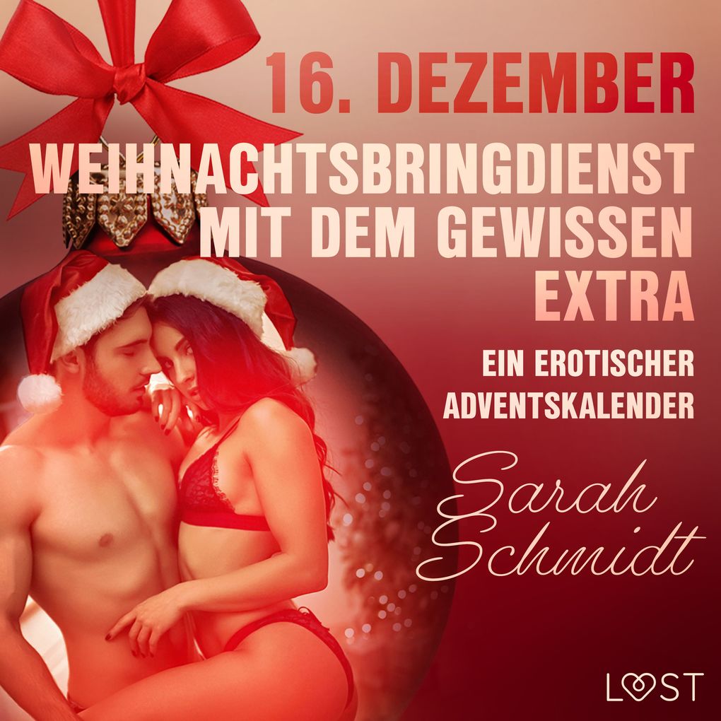 16. Dezember: Weihnachtsbringdienst mit dem gewissen Extra ein erotischer Adventskalender