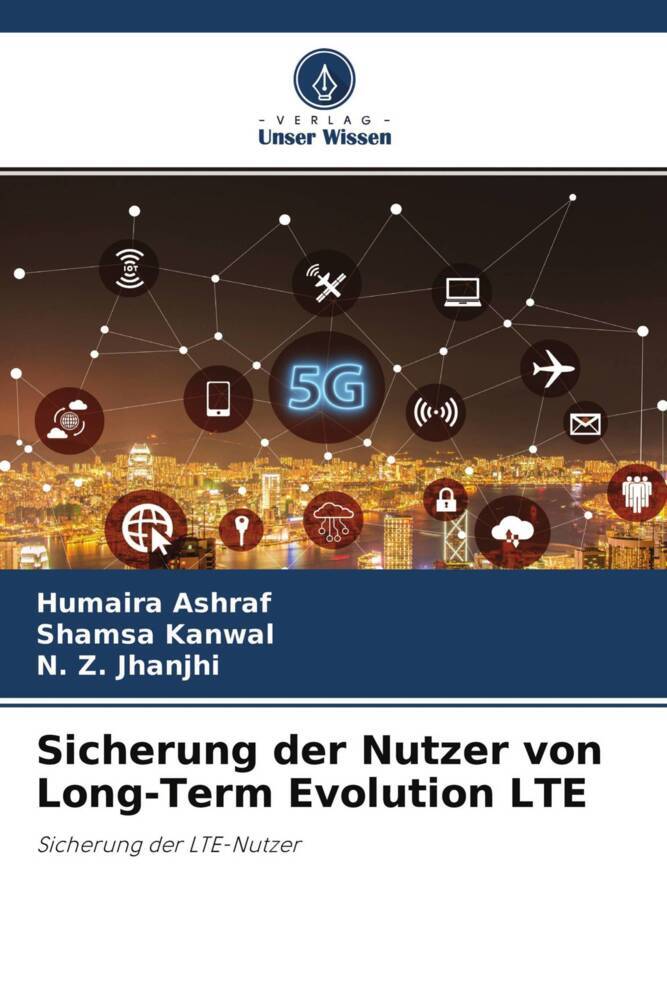 Sicherung der Nutzer von Long-Term Evolution LTE