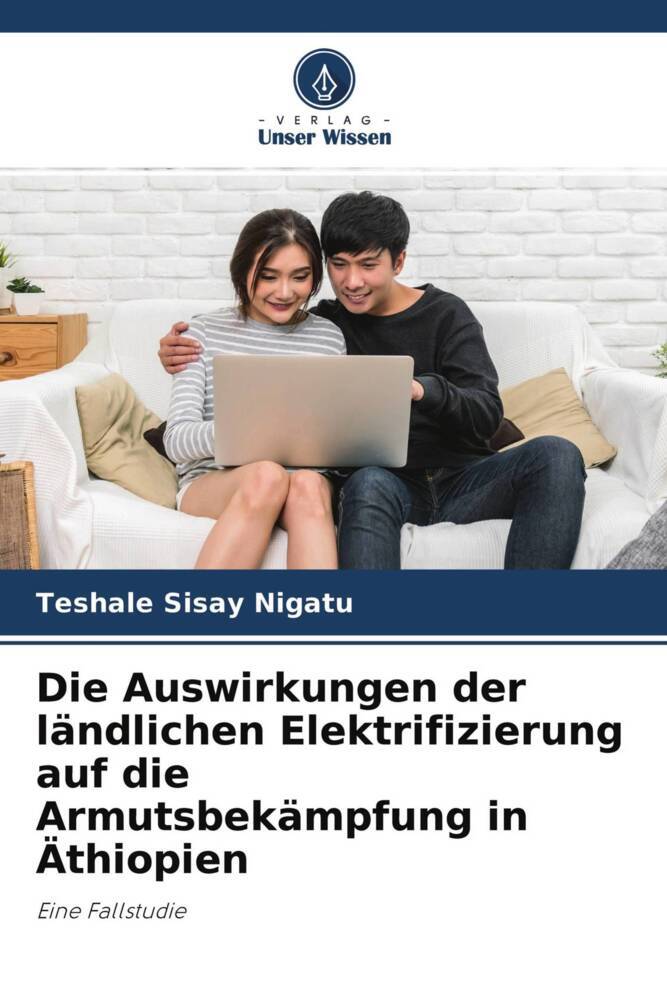 Die Auswirkungen der ländlichen Elektrifizierung auf die Armutsbekämpfung in Äthiopien