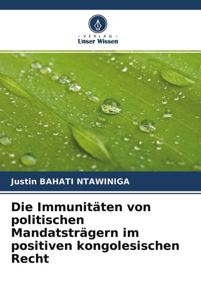 Die Immunitäten von politischen Mandatsträgern im positiven kongolesischen Recht
