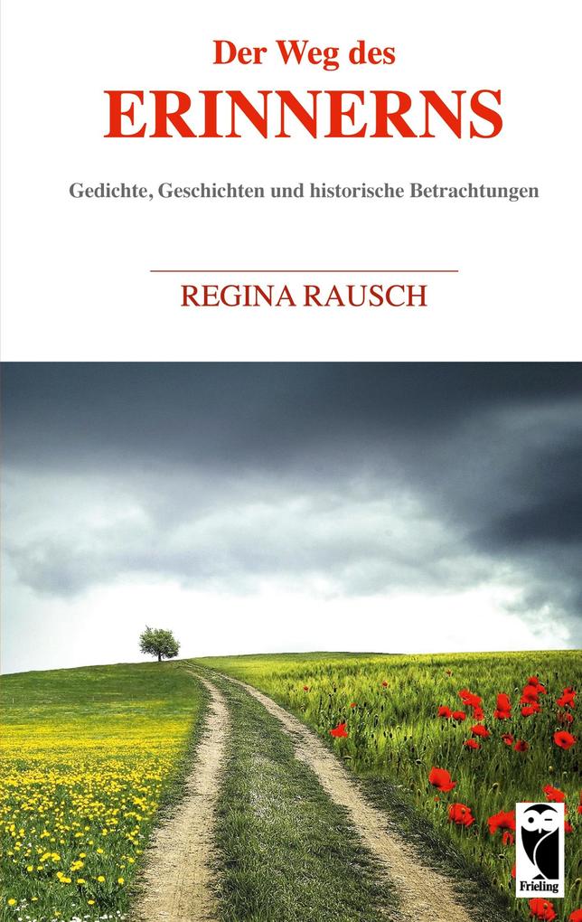 Der Weg des Erinnerns
