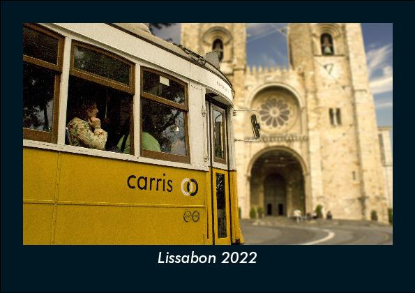 Lissabon 2022 Fotokalender DIN A5