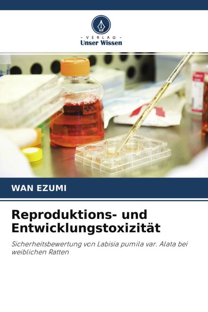 Reproduktions- und Entwicklungstoxizität