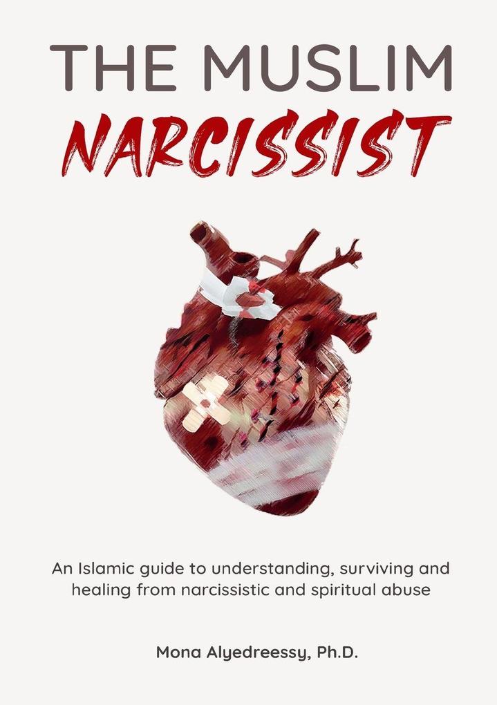 Mona Alyedreessy The Muslim Narcissist
