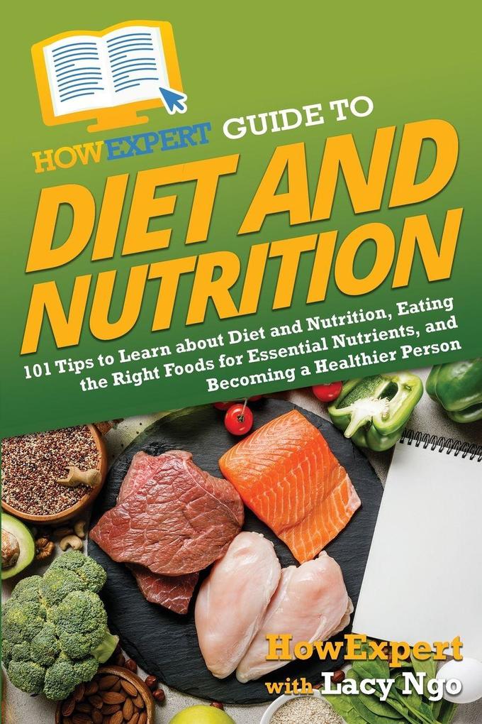 HowExpert Guide to Diet and Nutrition