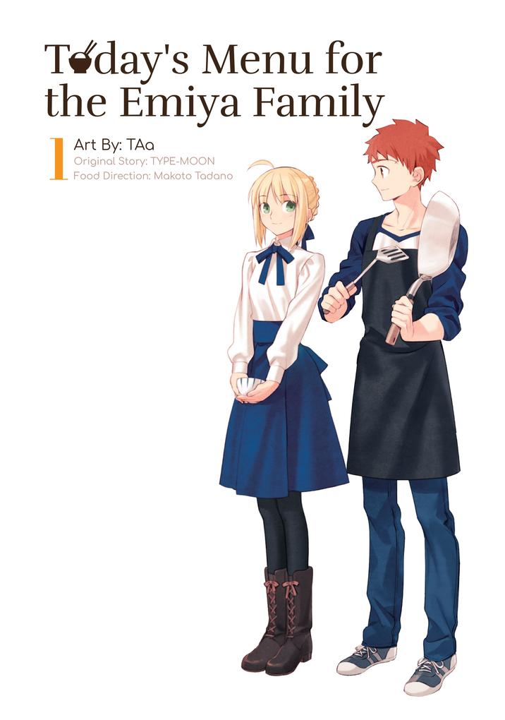 Today‘s Menu for the Emiya Family Volume 1