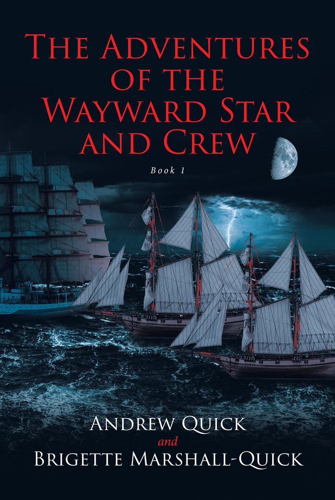 The Adventures of the Wayward Star and Crew