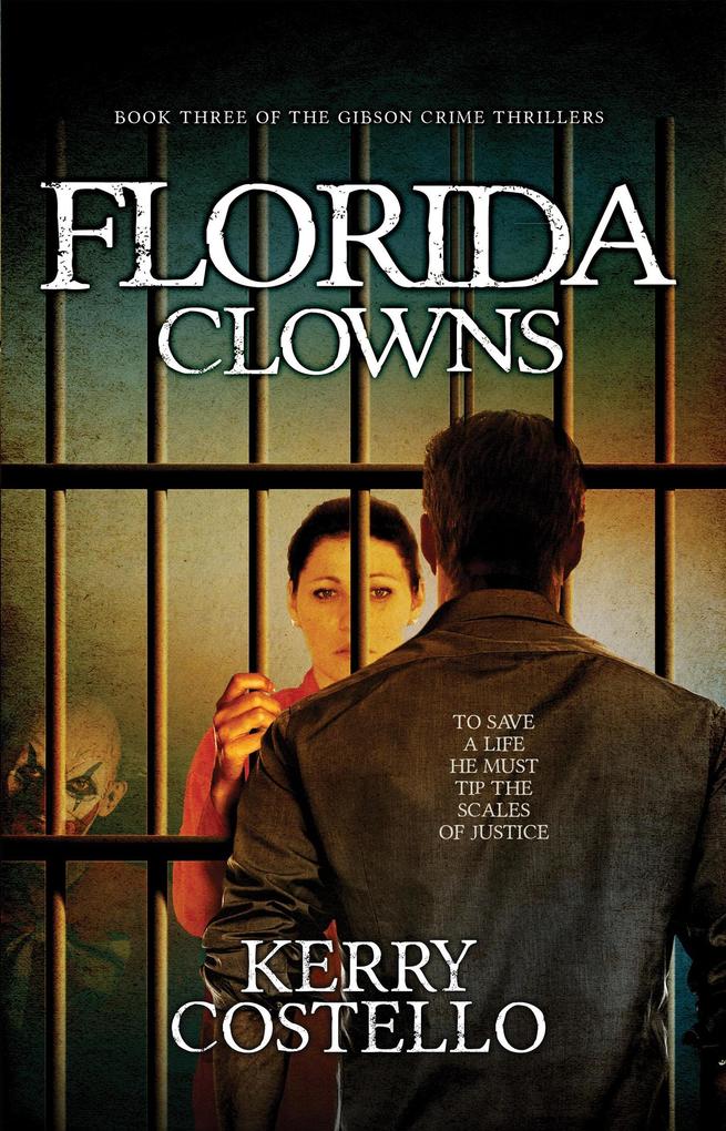 Florida Clowns (Gibson #3)