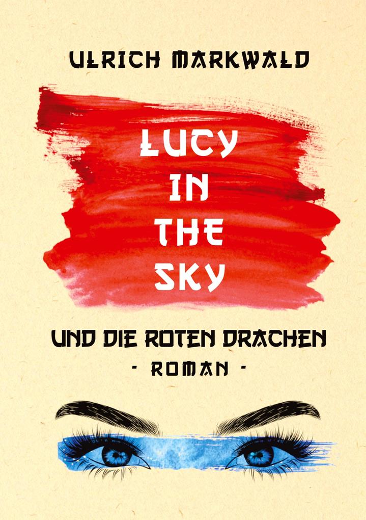 Image of Lucy in the Sky und die Roten Drachen