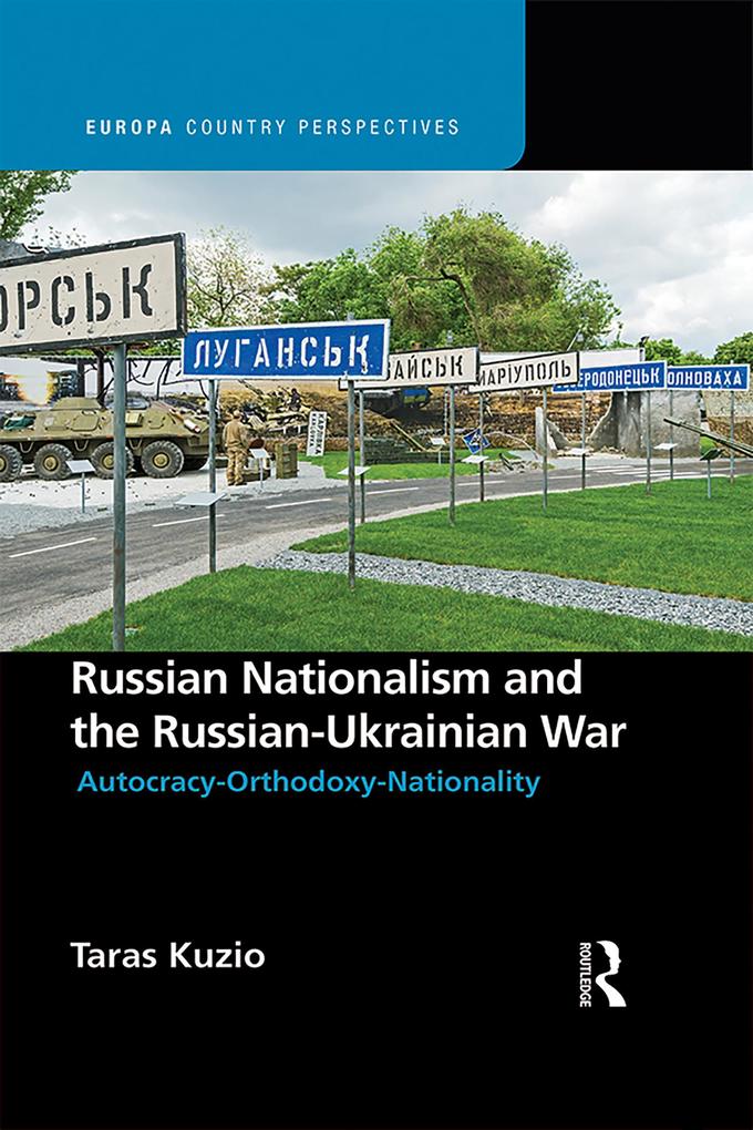 Russian Nationalism and the Russian-Ukrainian War
