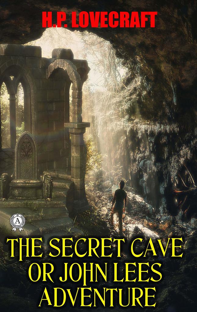 The Secret Cave or John Lees adventure