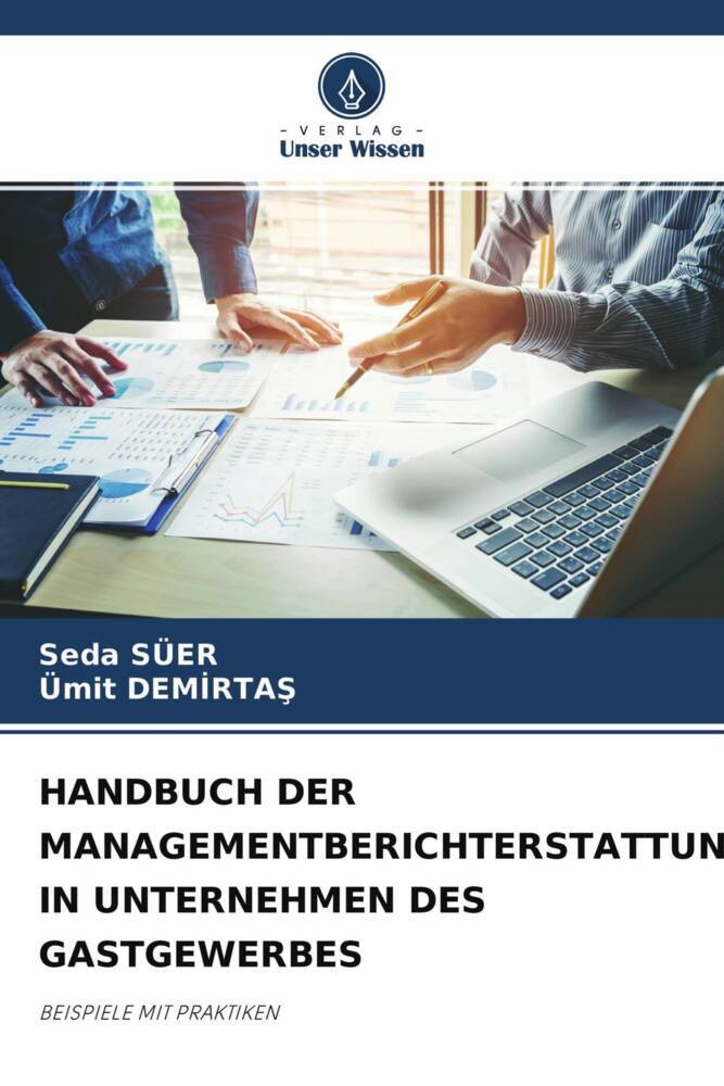 HANDBUCH DER MANAGEMENTBERICHTERSTATTUNG IN UNTERNEHMEN DES GASTGEWERBES