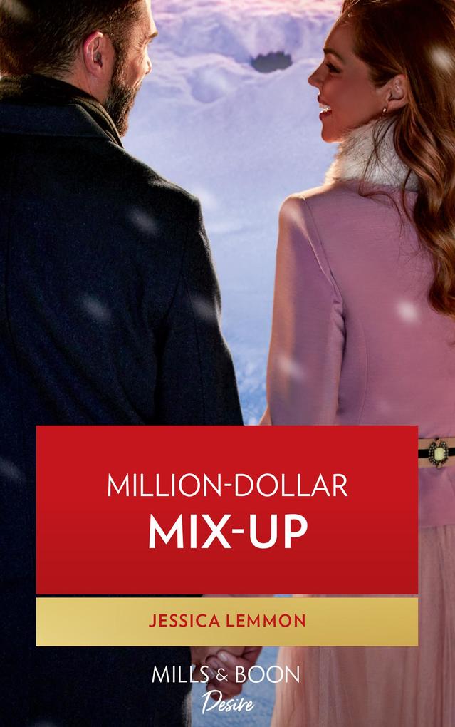 Million-Dollar Mix-Up (The Dunn Brothers Book 1) (Mills & Boon Desire)