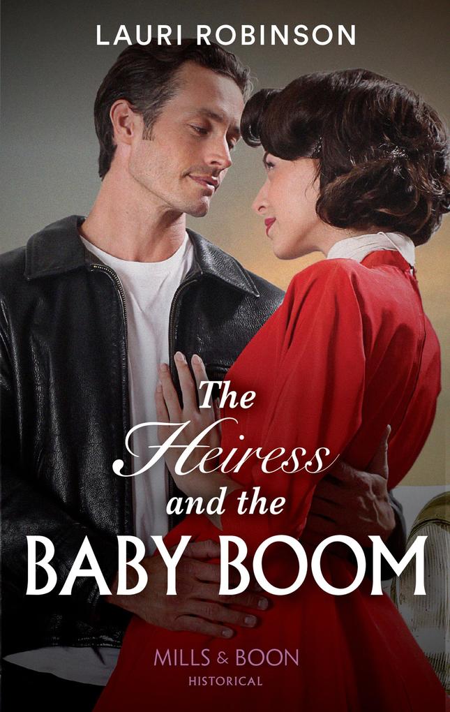 The Heiress And The Baby Boom (The Osterlund Saga Book 2) (Mills & Boon Historical)
