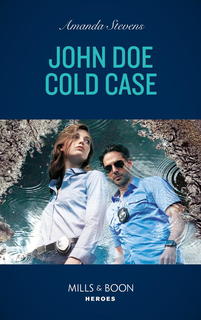 John Doe Cold Case (A Procedural Crime Story Book 2) (Mills & Boon Heroes)
