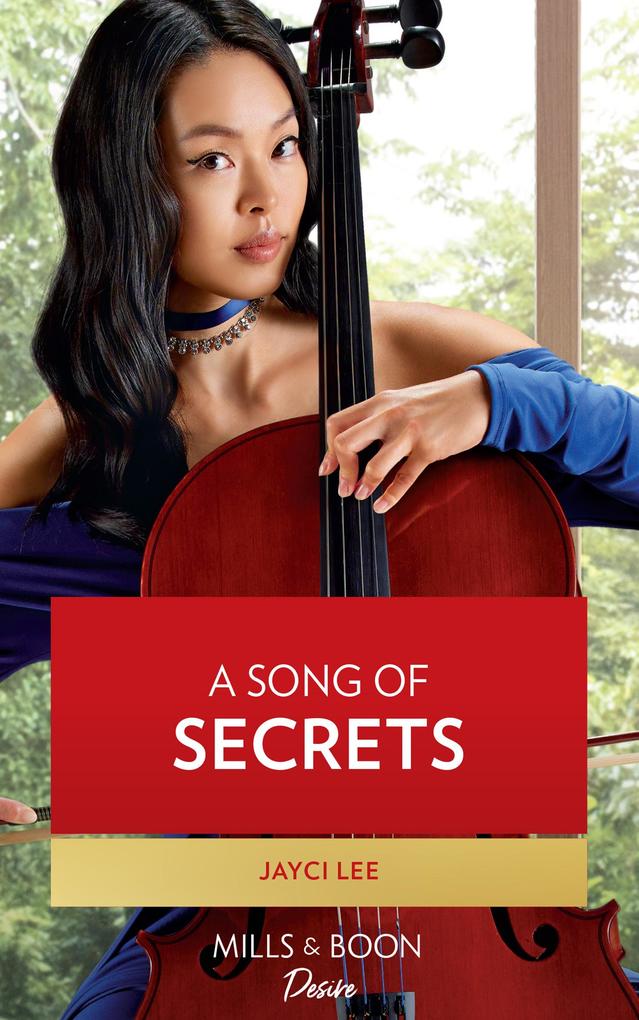 A Song Of Secrets (Mills & Boon Desire) (Hana Trio Book 1)