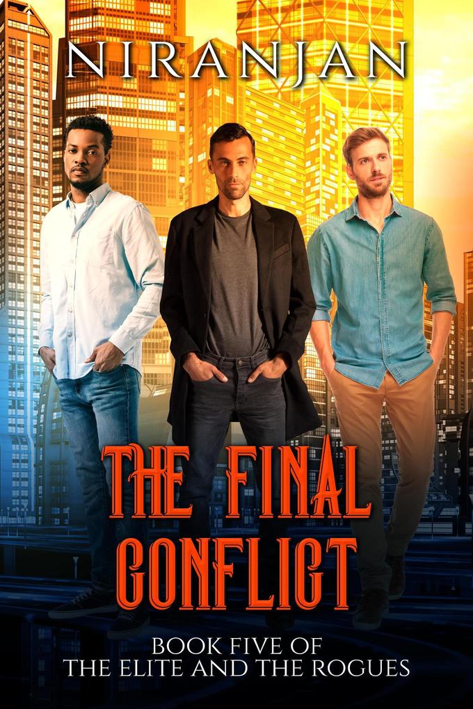 The Final Conflict (The Elite and the Rogues #5)