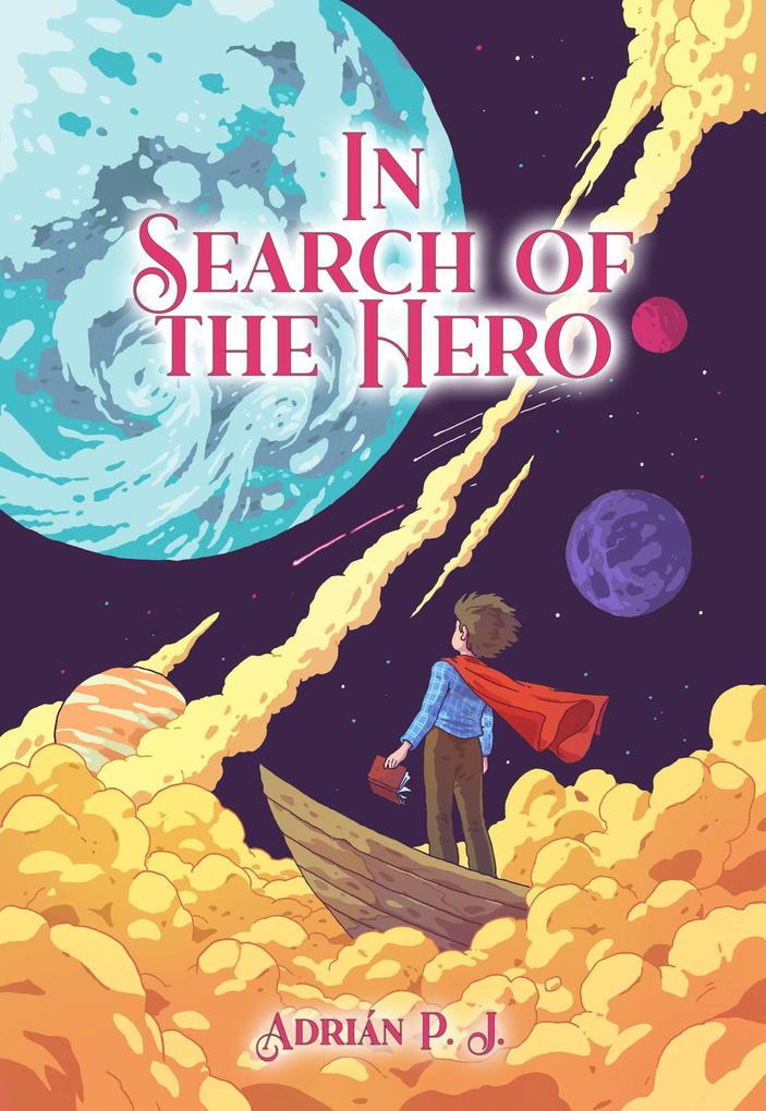 In Search of the Hero (Stand alone with option for a trilogy #1)