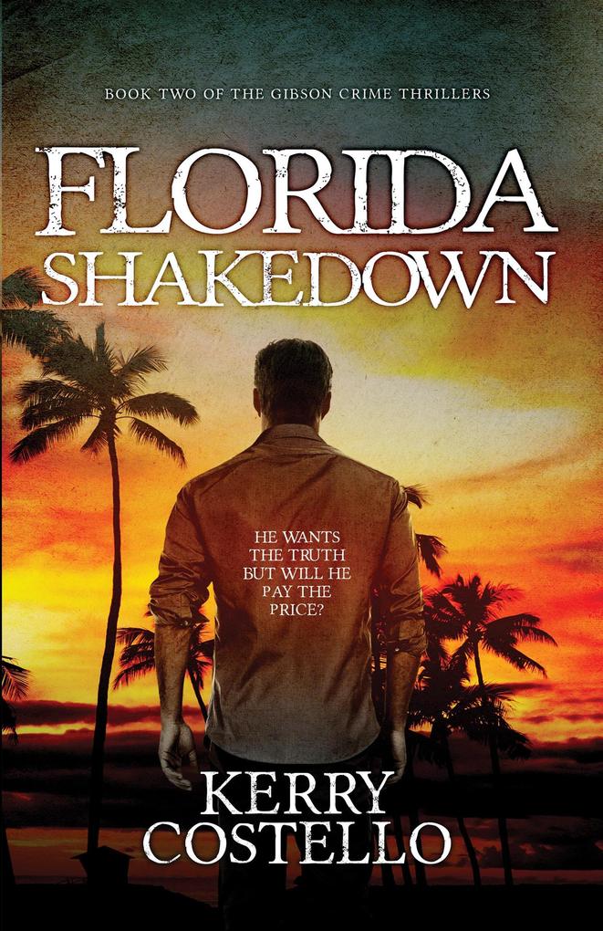 Florida Shakedown (Gibson #2)