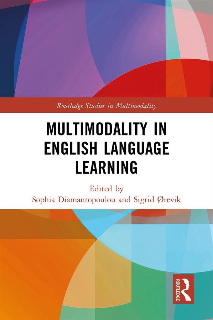 Multimodality in English Language Learning