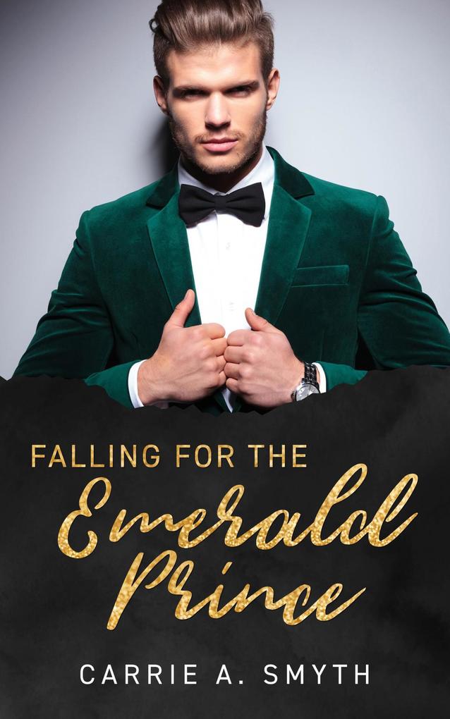 Falling For The Emerald Prince (The Emerald Princes #1)