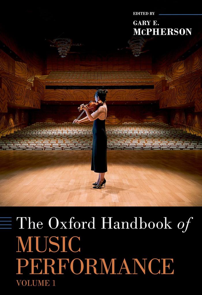 The Oxford Handbook of Music Performance Volume 1