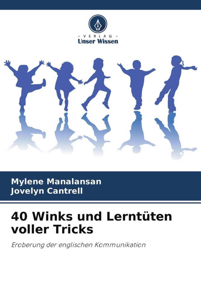 40 Winks und Lerntüten voller Tricks