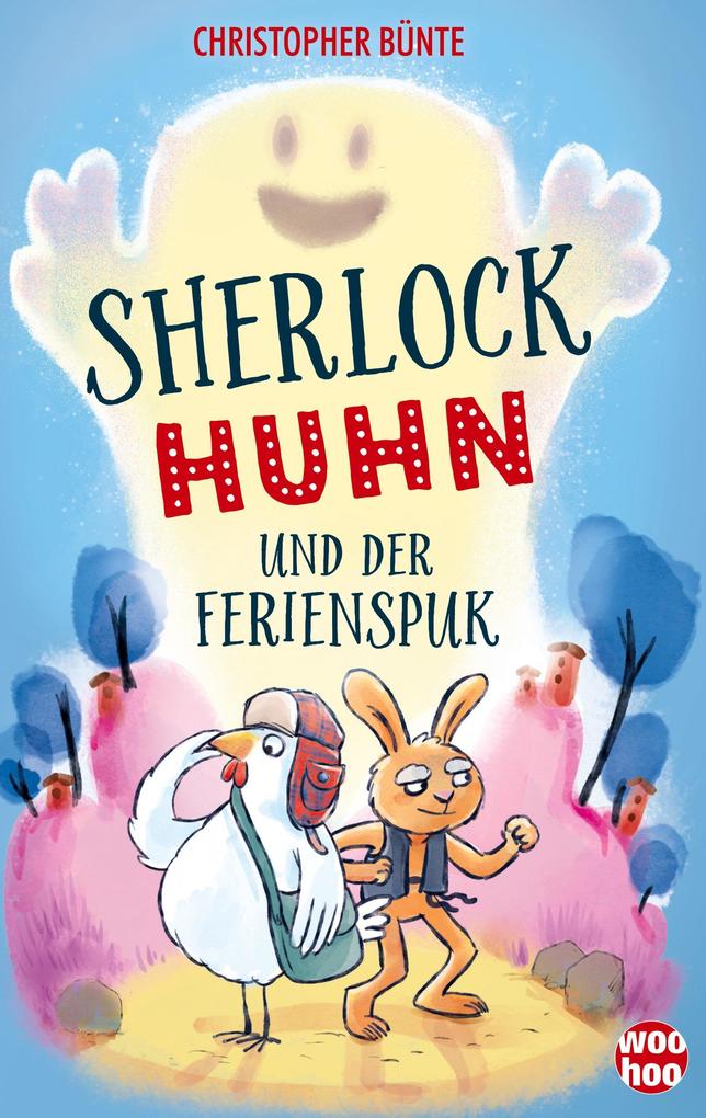 Image of Sherlock Huhn und der Ferienspuk