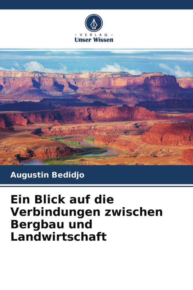 Ein Blick auf die Verbindungen zwischen Bergbau und Landwirtschaft