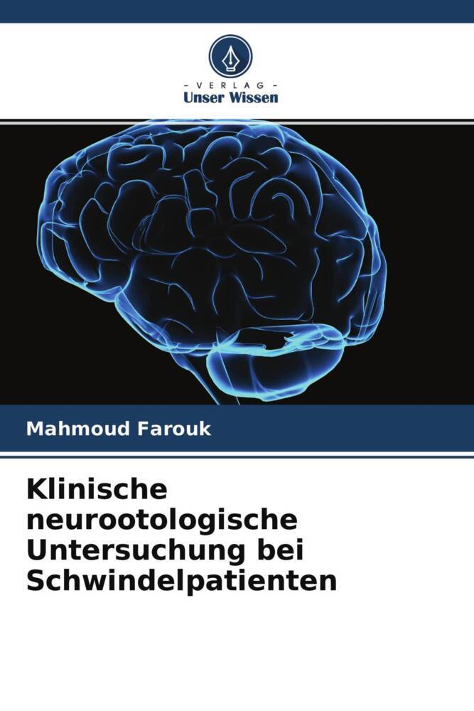 Klinische neurootologische Untersuchung bei Schwindelpatienten