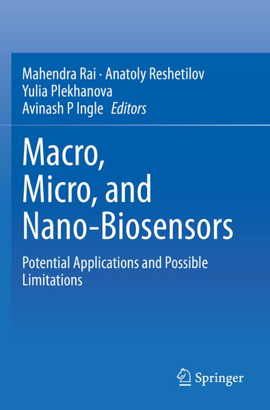 Macro Micro and Nano-Biosensors