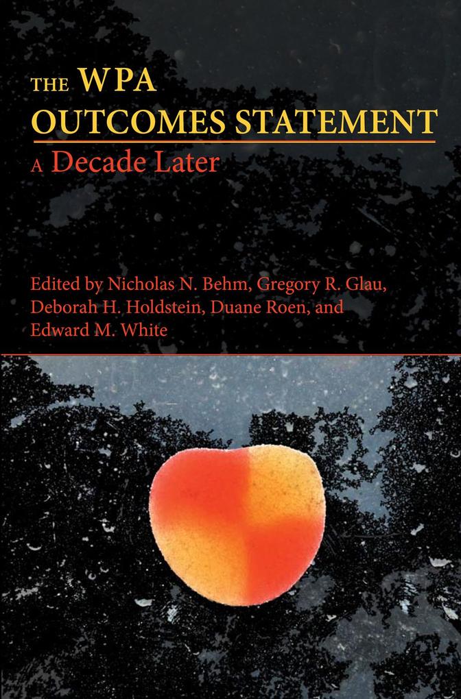 WPA Outcomes Statement-A Decade Later The