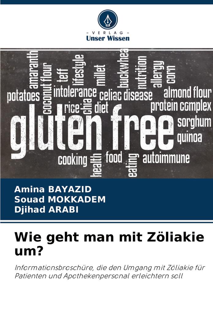 Wie geht man mit Zöliakie um?