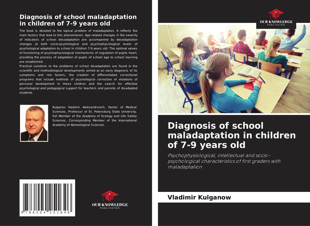 Diagnosis of school maladaptation in children of 7-9 years old