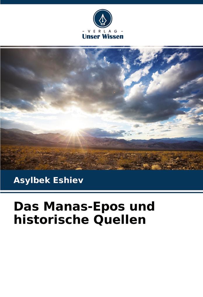 Das Manas-Epos und historische Quellen