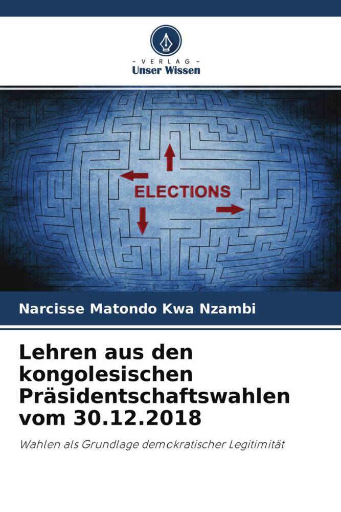 Lehren aus den kongolesischen Präsidentschaftswahlen vom 30.12.2018
