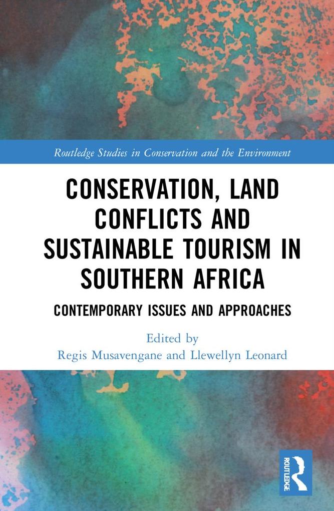 Conservation Land Conflicts and Sustainable Tourism in Southern Africa