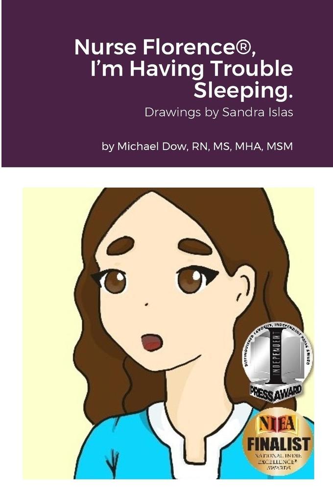 Nurse Florence® I'm Having Trouble Sleeping.