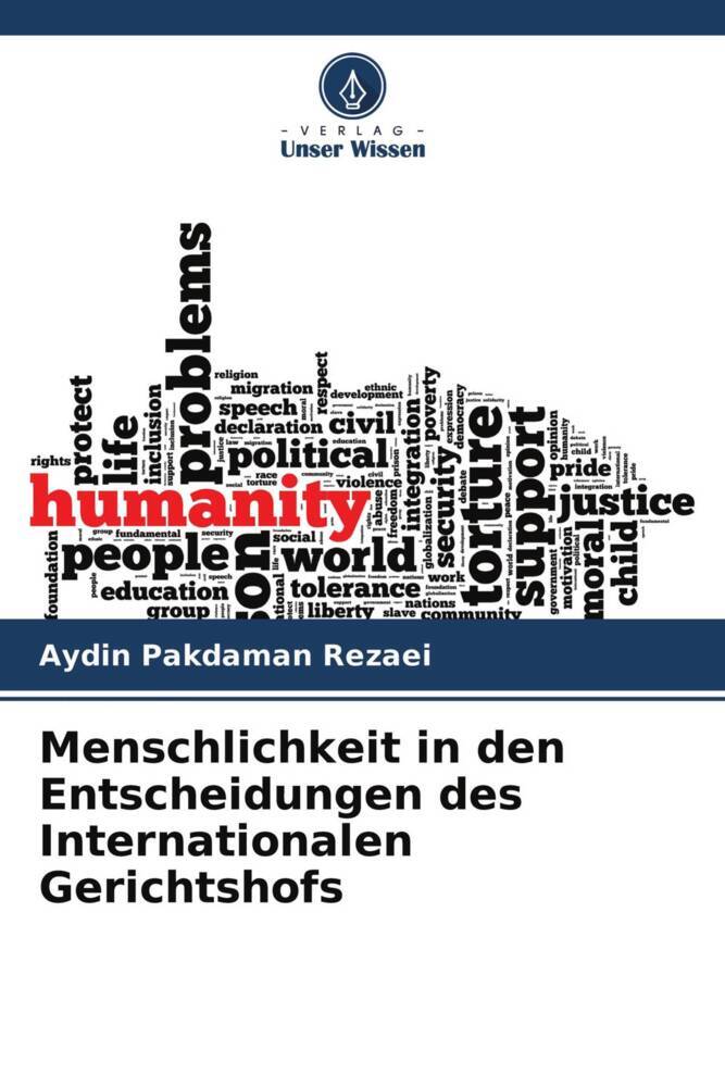 Menschlichkeit in den Entscheidungen des Internationalen Gerichtshofs