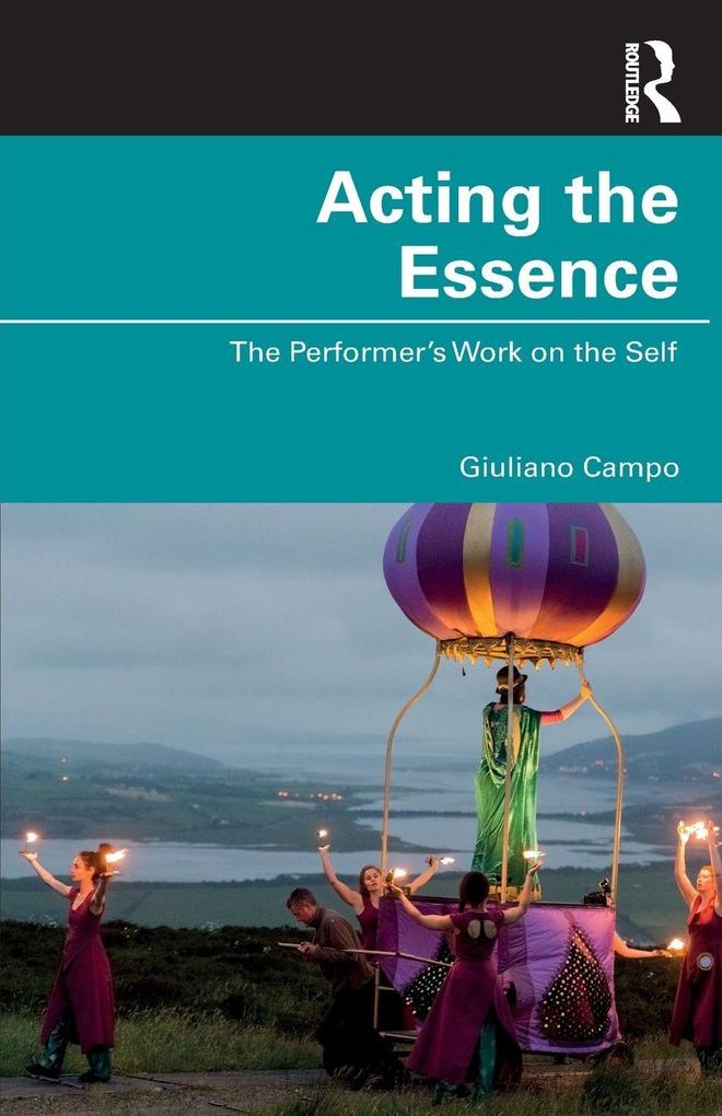 Acting the Essence