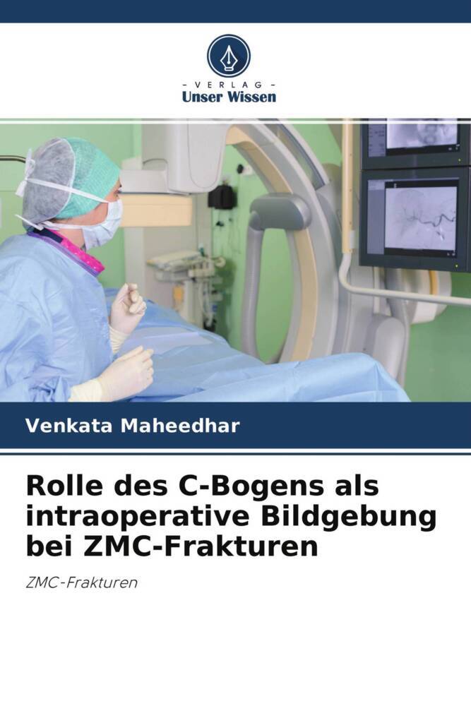 Rolle des C-Bogens als intraoperative Bildgebung bei ZMC-Frakturen