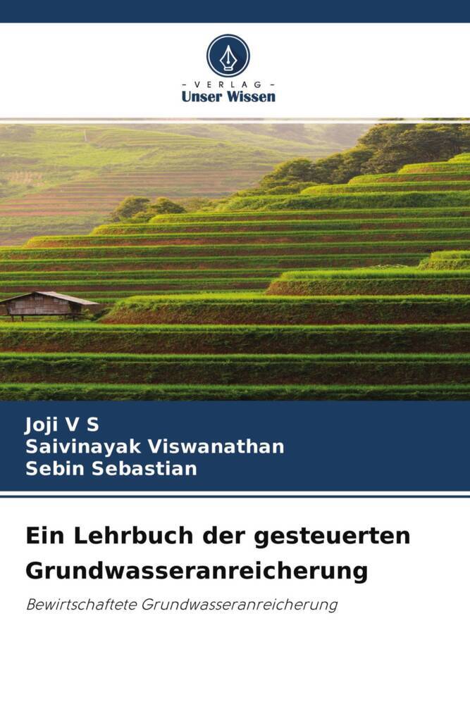 Ein Lehrbuch der gesteuerten Grundwasseranreicherung