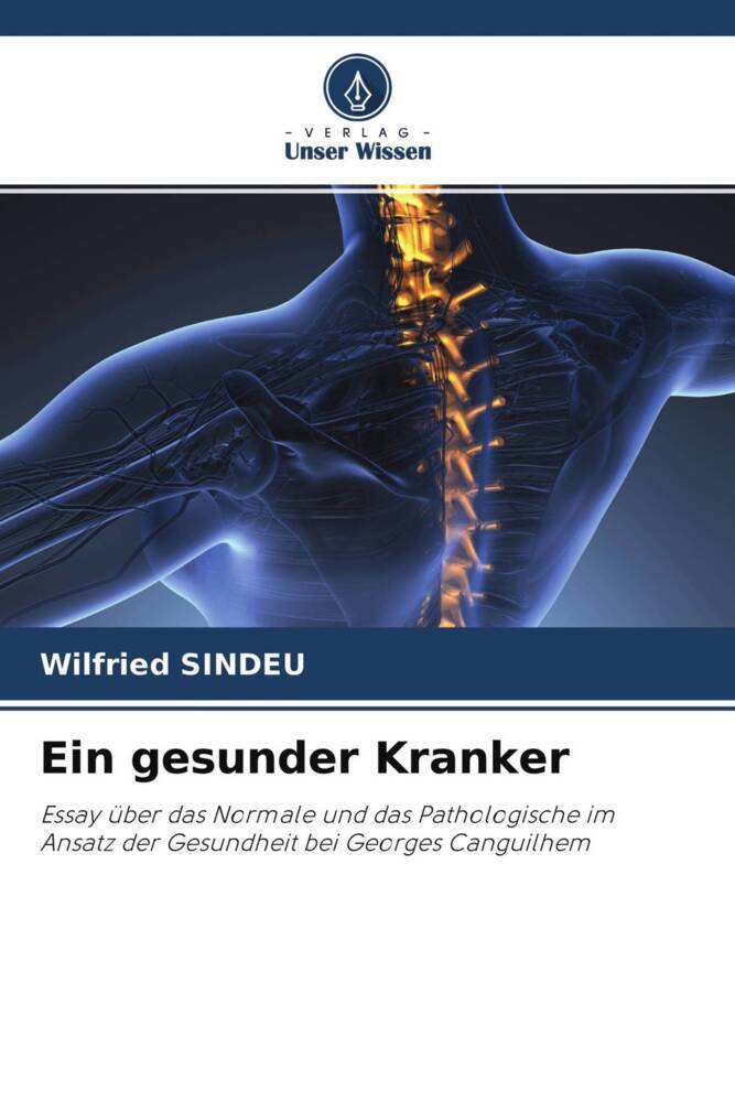 Ein gesunder Kranker