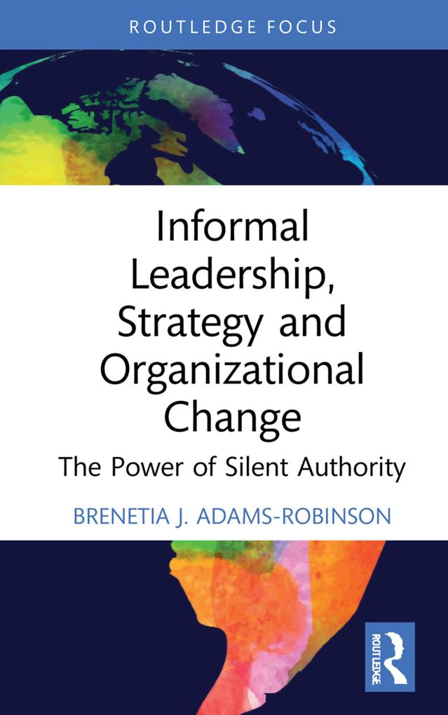 Informal Leadership Strategy and Organizational Change
