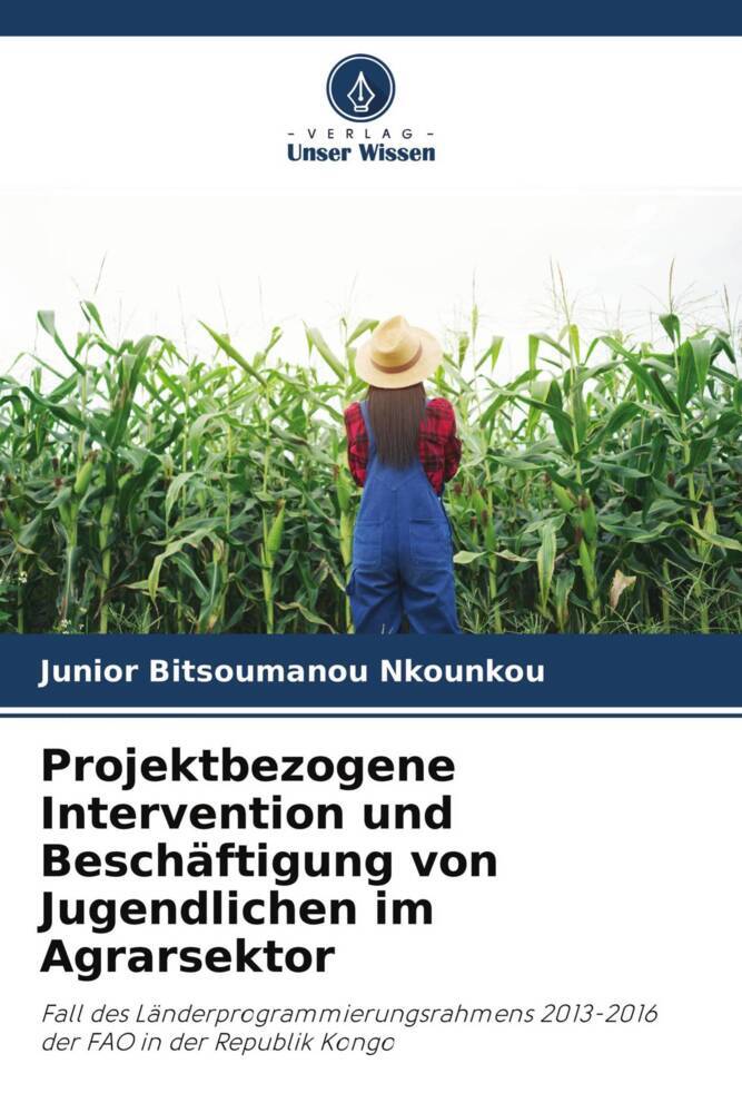 Projektbezogene Intervention und Beschäftigung von Jugendlichen im Agrarsektor
