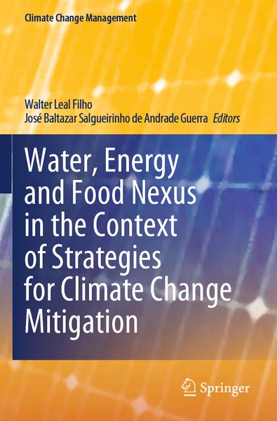 Water Energy and Food Nexus in the Context of Strategies for Climate Change Mitigation