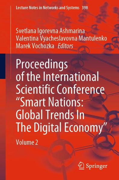 Proceedings of the International Scientific Conference 'Smart Nations: Global Trends In The Digital Economy'