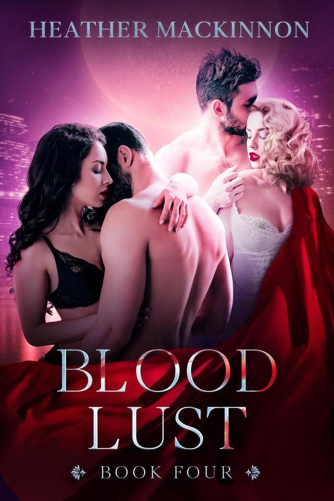 Blood Lust (Changed #4)
